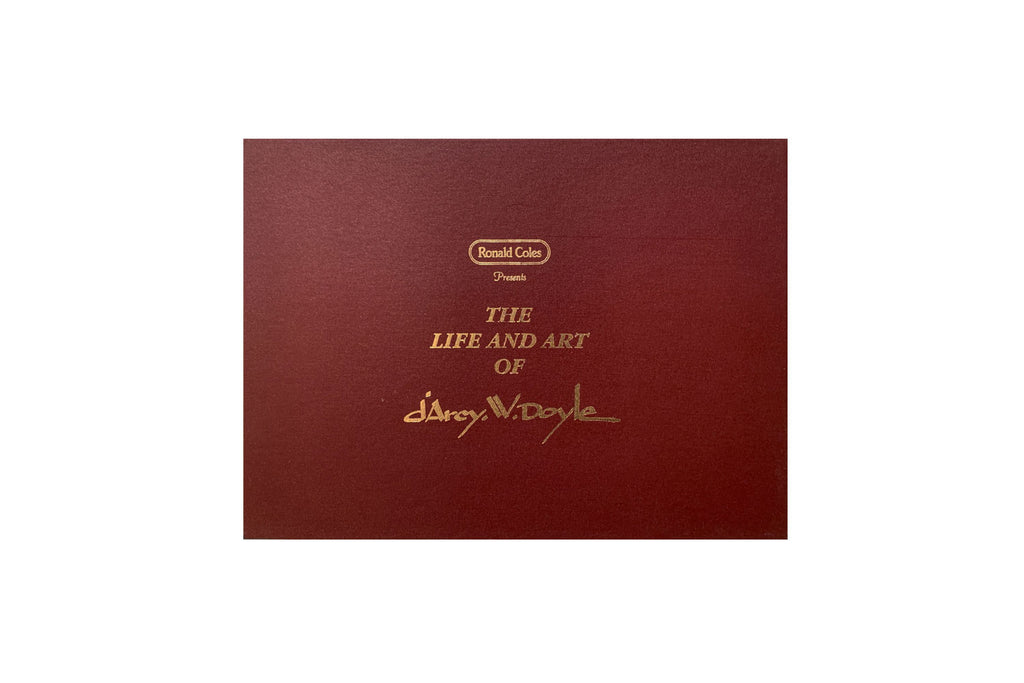 D'Arcy Doyle (1932-2001) Signed Hardcover Book "The Life and Art of d’Arcy W. Doyle" Ronald Coles